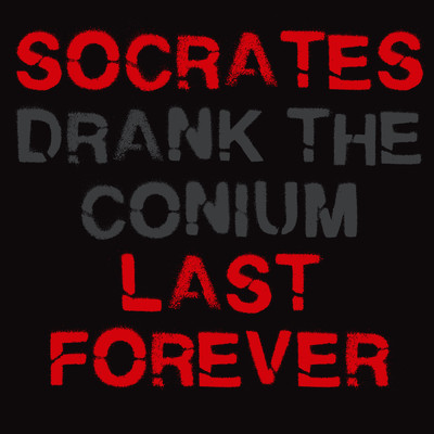 Socrates Drank The Conium