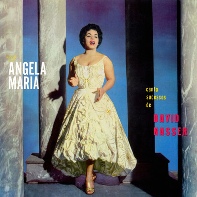 アルバム/Angela Maria Canta Sucessos De David Nasser/Angela Maria