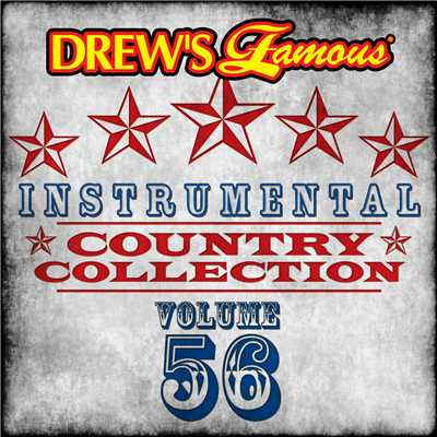 アルバム/Drew's Famous Instrumental Country Collection (Vol. 56)/The Hit Crew