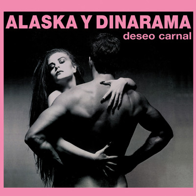 シングル/Carne, huesos y tu (Version demo)/Alaska Y Dinarama