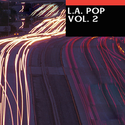 アルバム/L.A. Pop, Vol. 2/Necessary Pop