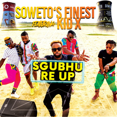 シングル/Sgubhu Re Up (feat. Kid X)/Soweto's Finest