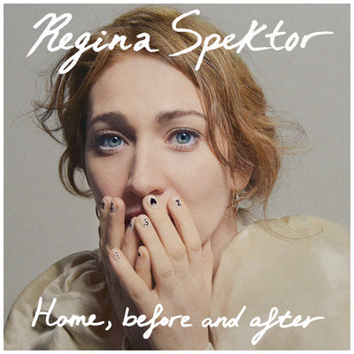 Home, before and after/Regina Spektor