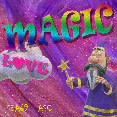 Magic Love/Sea69 & ASC