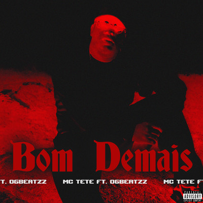 シングル/Bom Demais (feat. OGBEATZZ)/MC Tete