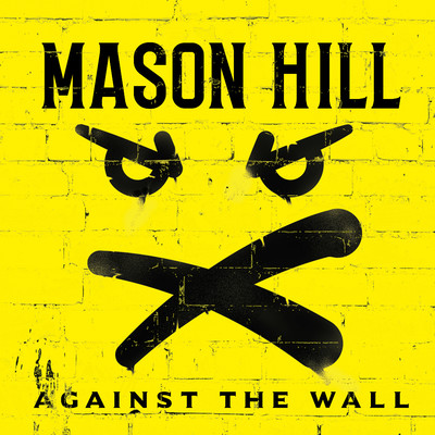 アルバム/Against the Wall/Mason Hill