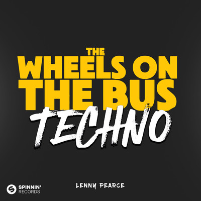 The Wheels On The Bus (TECHNO)/Lenny Pearce