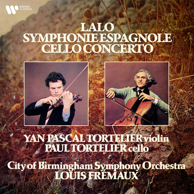 Lalo: Symphonie espagnole, Op. 21 & Cello Concerto/Yan Pascal Tortelier