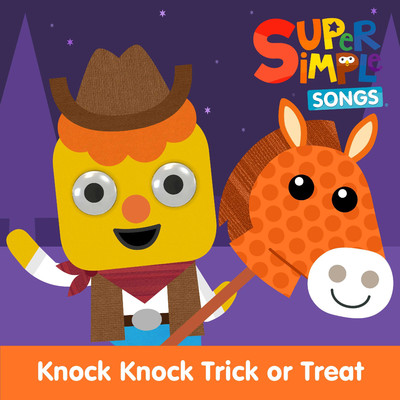 アルバム/Knock, Knock, Trick or Treat/Super Simple Songs, Noodle & Pals