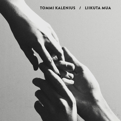 アルバム/Liikuta mua/Tommi Kalenius
