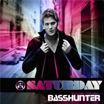 Saturday (Radio Edit)/Basshunter