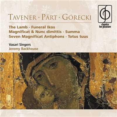 Tavener . Part . Gorecki/Vasari Singers／Jeremy Backhouse