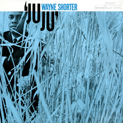 JuJu/Wayne Shorter