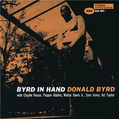 Byrd In Hand/ドナルド・バード