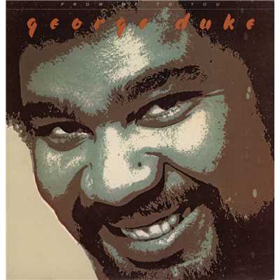 From Me To You/George Duke