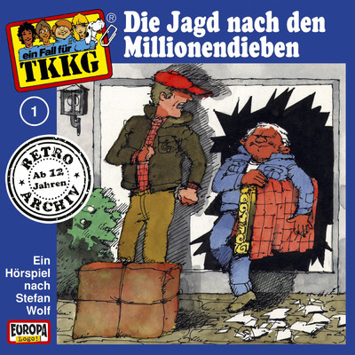 001／Die Jagd nach den Millionendieben/TKKG Retro-Archiv