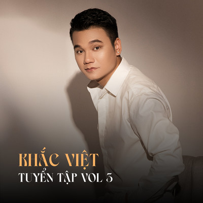 アルバム/Khac Viet Tuyen Tap (Vol.3)/Various Artists
