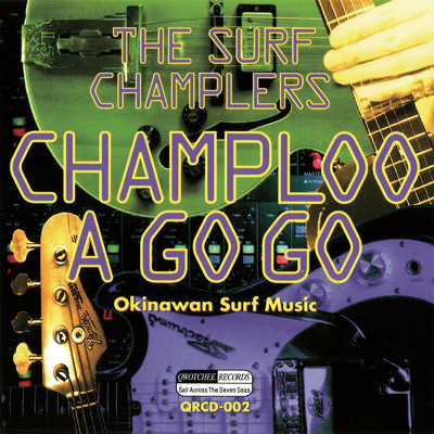CHAMPLOO A GO GO/THE SURF CHAMPLERS