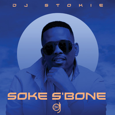 アルバム/Soke S'bone/DJ Stokie
