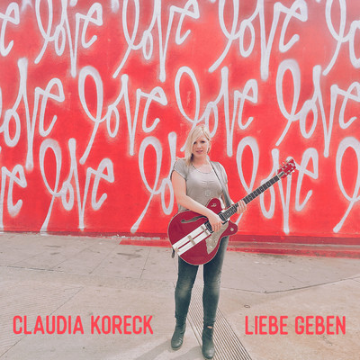 シングル/Liebe geben/Claudia Koreck