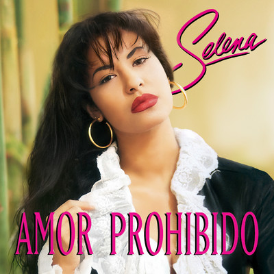 アルバム/Amor Prohibido (Remasterizado 2024／30th Anniversary)/セレーナ