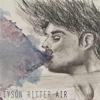 Air/Tyson Ritter
