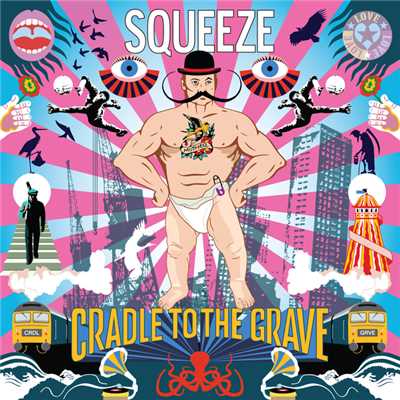 Cradle To The Grave/スクイーズ