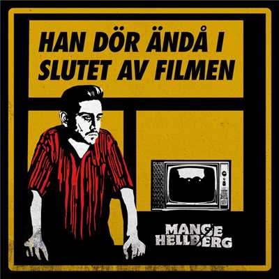 アルバム/Han dor anda i slutet av filmen/Mange Hellberg