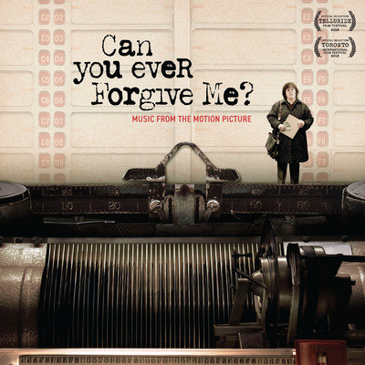 Can You Ever Forgive Me？ (Original Motion Picture Soundtrack)/Various Artists