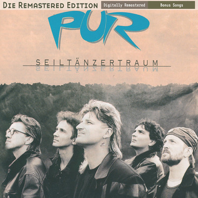 Seiltanzertraum (Live From Germany／1990)/PUR