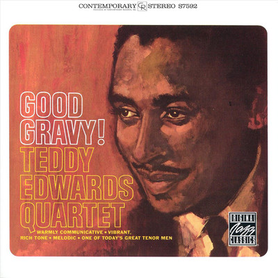 Good Gravy！ (Remastered 1991)/Teddy Edwards Quartet