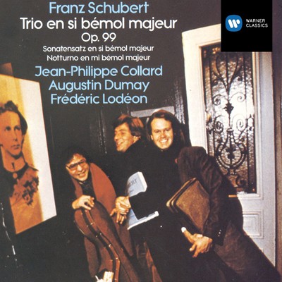 Schubert: Trio pour piano No. 1, Sonatensatz & Notturno/Augustin Dumay, Frederic Lodeon, Jean-Philippe Collard
