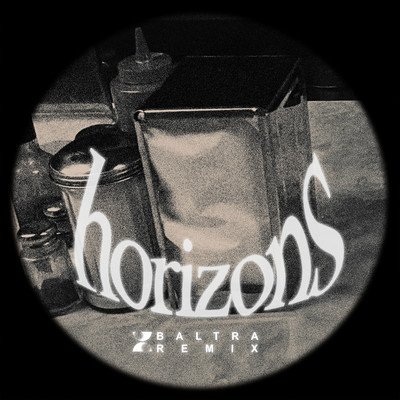 シングル/Horizons (Baltra Remix)/Gus Dapperton