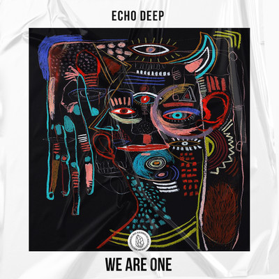 We Are One/Echo Deep