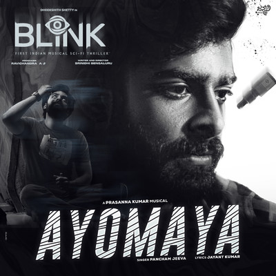 シングル/Ayomaya (From ”Blink”)/Prasanna Kumar M S, Jayanth Kumar & Pancham Jeeva