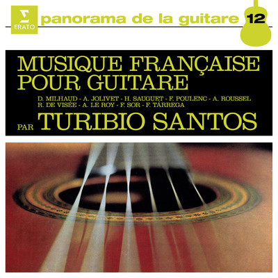 アルバム/Musique francaise pour guitare/Turibio Santos