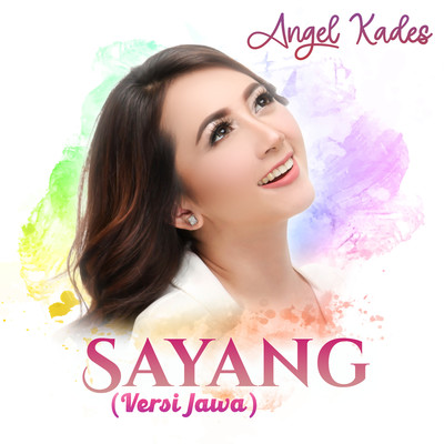シングル/Sayang (Versi Jawa)/Angel Kades