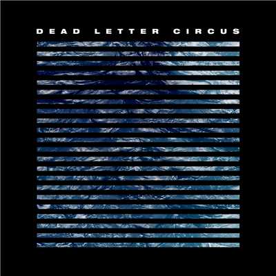 シングル/Running Out of Time/Dead Letter Circus