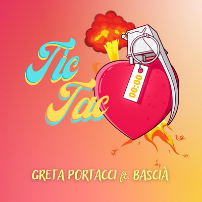 Tic Tac (feat. Bascia)/Greta Portacci