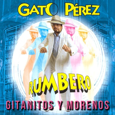 Gitanitos y morenos/Gato Perez