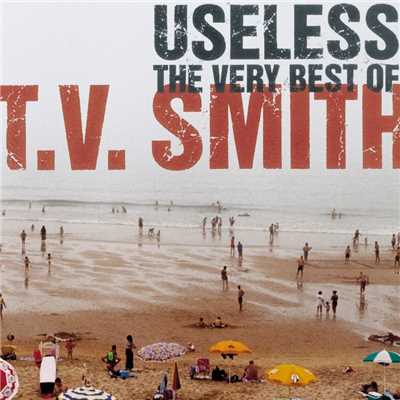 アルバム/Useless - The Very Best Of TV Smith/TV Smith