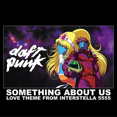 Something About Us (Love Theme from Interstella)/Daft Punk