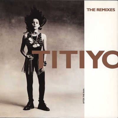 アルバム/After The Rain (The Remixes)/Titiyo