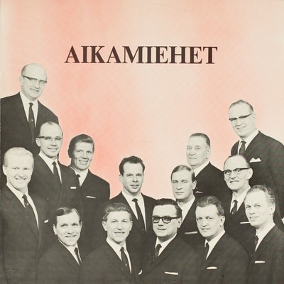 アルバム/Aikamiehet/Aikamiehet