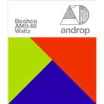 アルバム/Boohoo／AM0:40／Waltz/androp