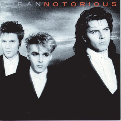 シングル/Notorious/Duran Duran