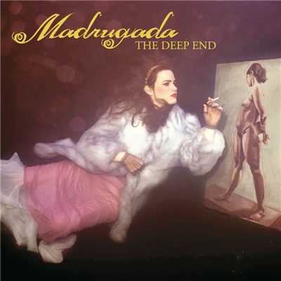 アルバム/The Deep End/Madrugada