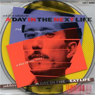 A Day in The Next Life/高橋幸宏