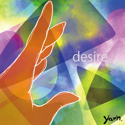 シングル/Desire (オフ・ヴォーカル・バージョン)/yarn.