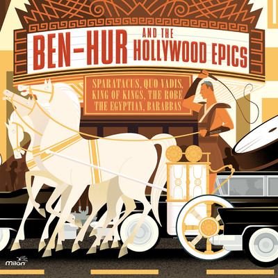 Ben Hur and the Hollywood Epics (Spartacus, Quo Vadis, King of Kings, Barabas, the Egyptian, the Robe)/Various Artists